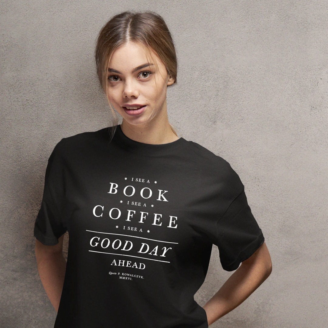 I see a book good day ahead t-shirt