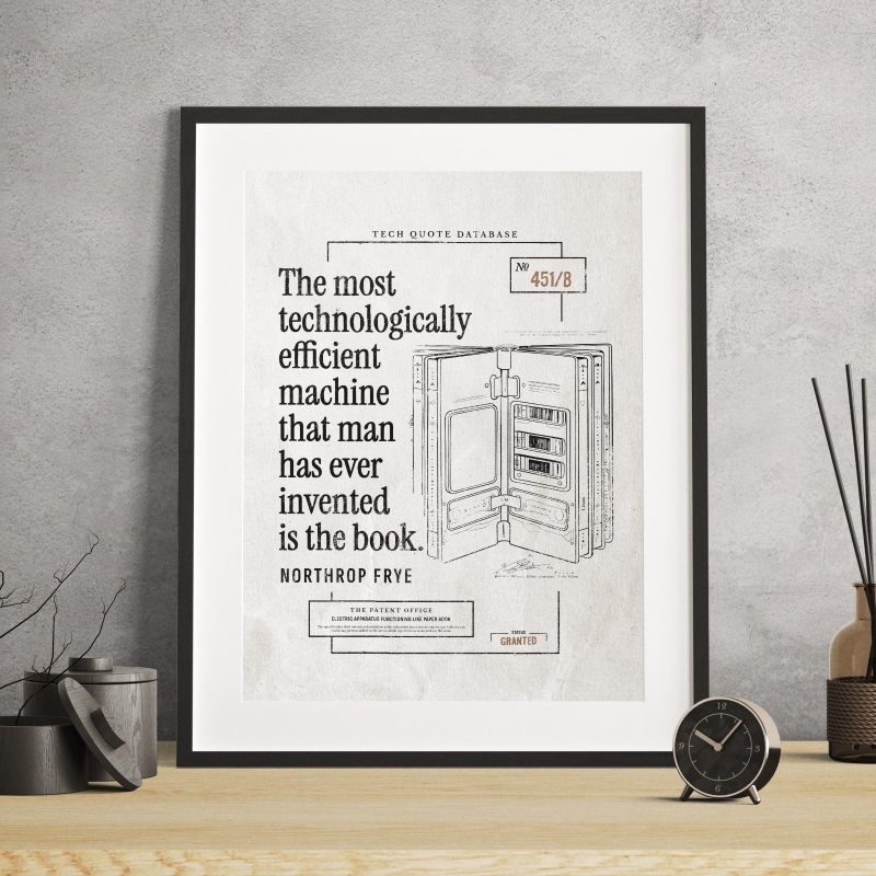 Tech quote by Northrop Frye poster design by Piotr Kowalczyk Geek Updated