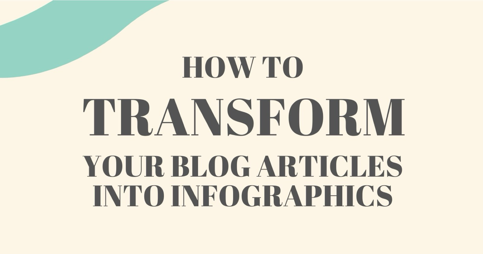 Turning your blog posts into infographics (tips)
